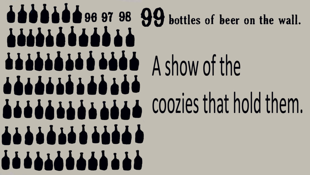 99 Bottles of Beer on the Wall Brenham Heritage Museum
